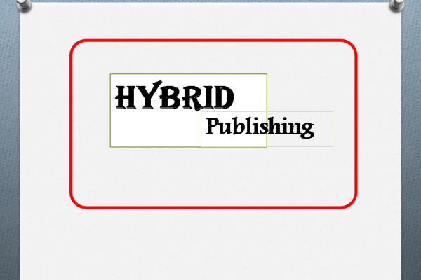 What is hybrid publishing and its benefits! hybrid publishing